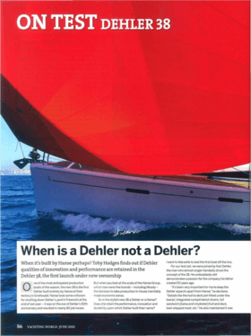 Dehler 38 test review Yachting World 2013 | When is a Dehler not a Dehler? When it's built by Hanse perhaps? Toby Hodges finds out if Dehler qualities of innovation and performance are retained in the Dehler 38, the first launch under new ownership. | Dehler