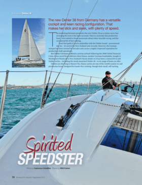 Dehler 38 Test Review Boating New Zealand September 2014 | Spirited Speedster. The new Dehler 38 from Germany has a versatile cockpit and keen racing configuration. That makes her slick and sleek, with plenty of speed. | Dehler