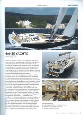 Hanse 575 Asia Pacific Boating January/February 2013 | Buoyed by recent rises in sales over the past year, Hanse Yachts of Germany has launched the latest in its line of cruising Yachts, the stylish 575. This yacht marks the completion of the new Hanse 5 series, and according to Hanse, adds serveral new ideas to the 50-foot plus category. | Hanse